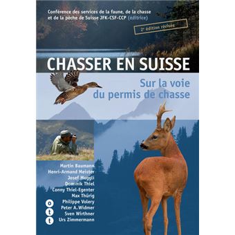 CHASSER EN SUISSE