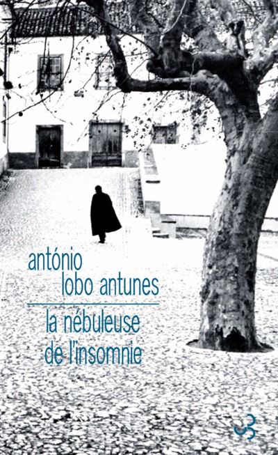 La nebuleuse de l'insomnie - Antonio Lobo Antunès - broché