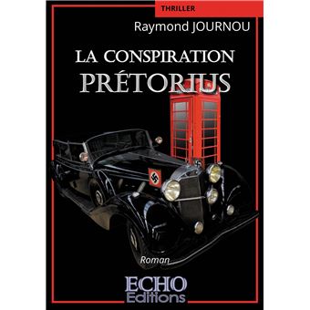 La conspiration Prétorius
