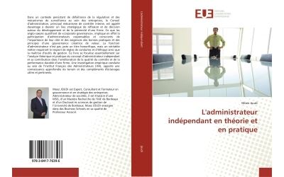 L'administrateur independant en theorie et en pratique