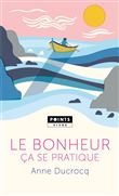 Le Bonheur ça se pratique