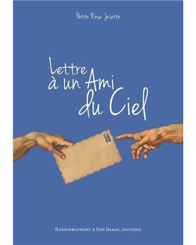 Lettre à un ami du ciel