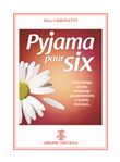 Pyjama pour six