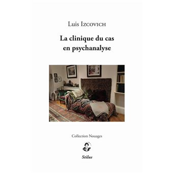 La clinique du cas en psychanalyse
