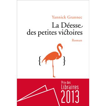 La déesse des petites victoires
