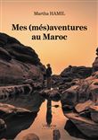 Mes (més)aventures au Maroc