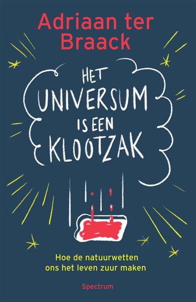 Het universum is een klootzak
