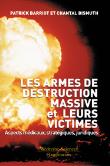 Les armes de destructions massives et leurs victimes