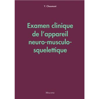 Examen clinique de l'appareil neuro-musculo-squelettique