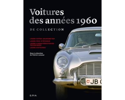 Voitures des années 1960 de collection