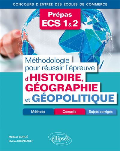 Méthodologie pour réussir l'épreuve d'histoire, géographie et géopolitique