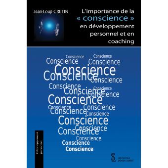 L'importance de la conscience en développement personnel et en coaching