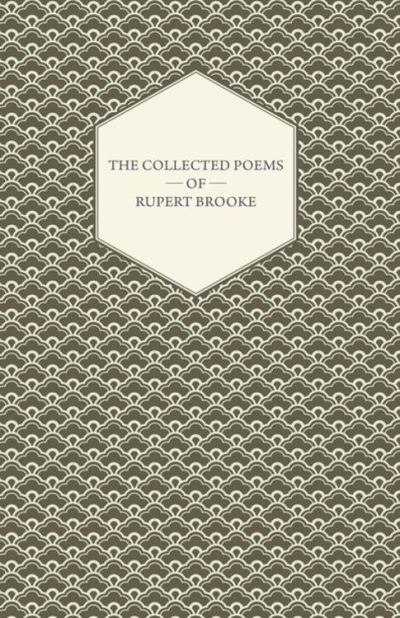 The Collected Poems Of Rupert Brooke - Ebook (ePub) - Rupert Brooke ...