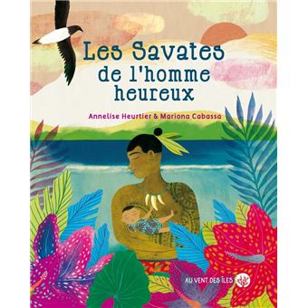 Les savates de l'homme heureux