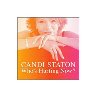 Staton,Candi-Who's Hurting Now - 1