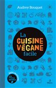 La cuisine végane facile