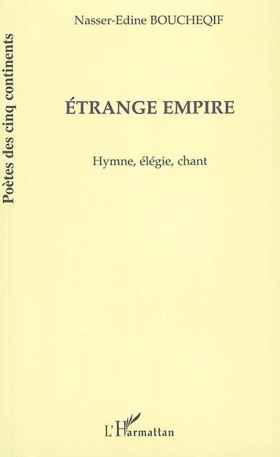 Étrange empire - Nasser-Edine Boucheqif - broché