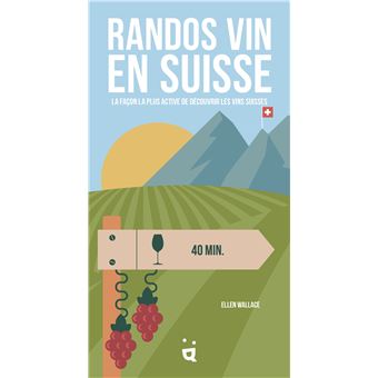 Randos Vin en Suisse