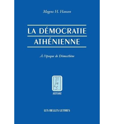 La Démocratie athénienne à l'époque de Démosthène