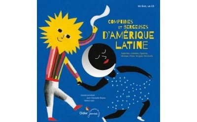 Comptines et berceuses d'Amérique latine