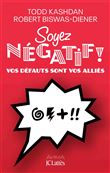 Soyez négatif !