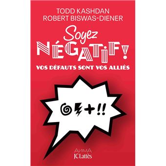 Soyez négatif !