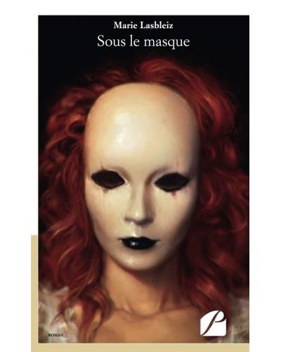 Sous le masque