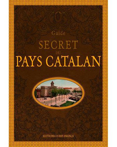 Guide secret du Pays catalan