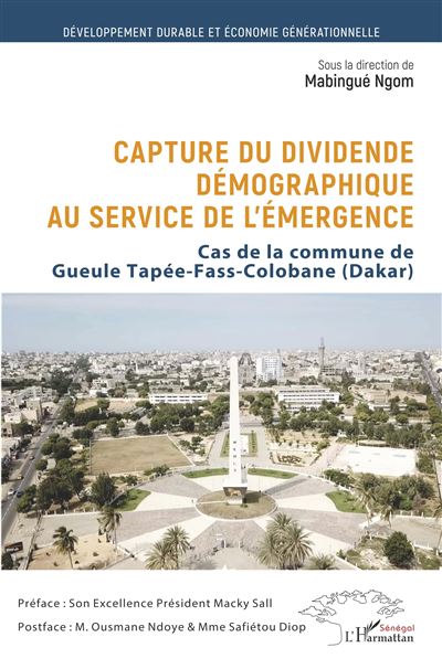 Capture du dividende démographique au service de l'émergence - Mabingué Ngom - broché