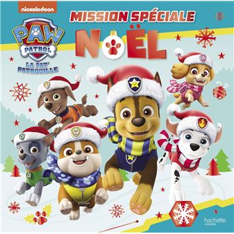 Pat' Patrouille - Pat' Patrouille - Mission Spéciale Noël - Collectif -  Cartonné - Achat Livre | Fnac