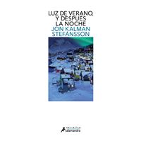 Luz de verano, y después la noche