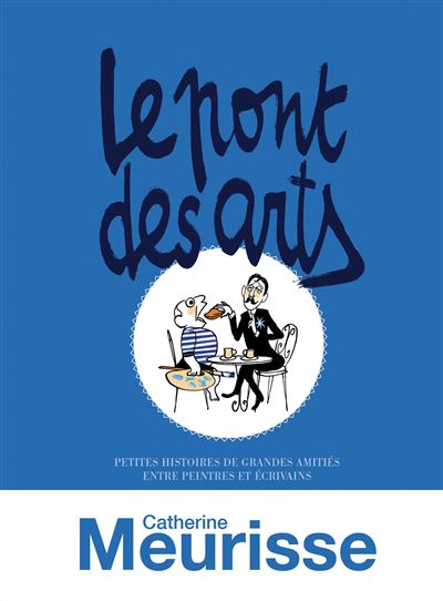 Le pont des arts - Catherine Meurisse - broché