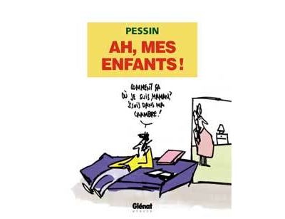 Ah ! Mes enfants !
