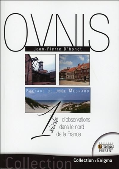 Ovnis - 1 siècle d'observations dans le nord de la France