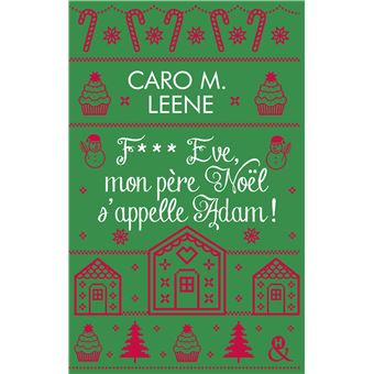 F*** Eve, mon père Noël s'appelle Adam !