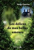 Les délices de mes belles amours