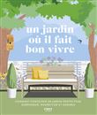 Un jardin où il fait bon vivre