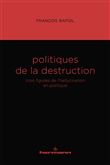 Politiques de la destruction
