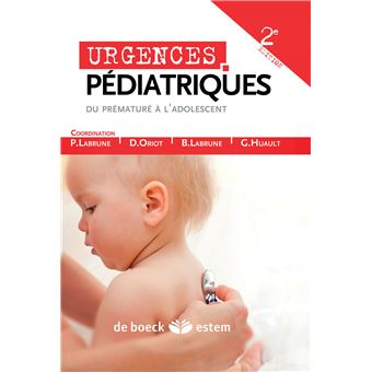 Urgences Pediatriques Du Premature A L Adolescent Cartonne Collectif Achat Livre Fnac