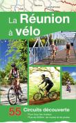 La Réunion à vélo, 55 circuits découverte