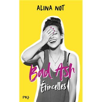 Bad Ash - Livre 1 Etincelles