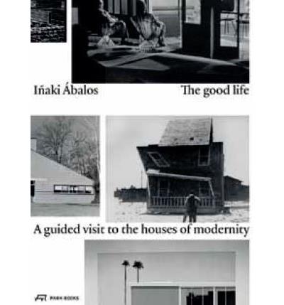 Inaki Abalos : The good life