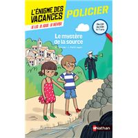 L'Enigme des vacances du CP au CE1 - Le mystère de la source