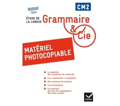 Grammaire et Cie Etude de la langue CM2 éd. 2016 - Matériel photocopiable