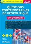 Questions contemporaines de géopolitique – 200 questions (Catégories A+, A et B – Édition 2024)