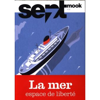 Revue Sept : la mer, espace de liberté