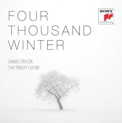 Four thousand winter Featuring The Trinity Choir