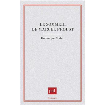 Le sommeil de Marcel Proust