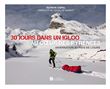 30 jours dans un igloo, au coeur des Pyrénées