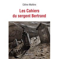 Les Cahiers du Sergent Bertrand